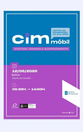 Cartel do CIM M&oacute;bil da Xunta de Galicia, que visitar&aacute; Baltar o 12 de xu&ntilde;o con servizos de atenci&oacute;n, asesor&iacute;a e acompa&ntilde;amento &aacute;s mulleres.