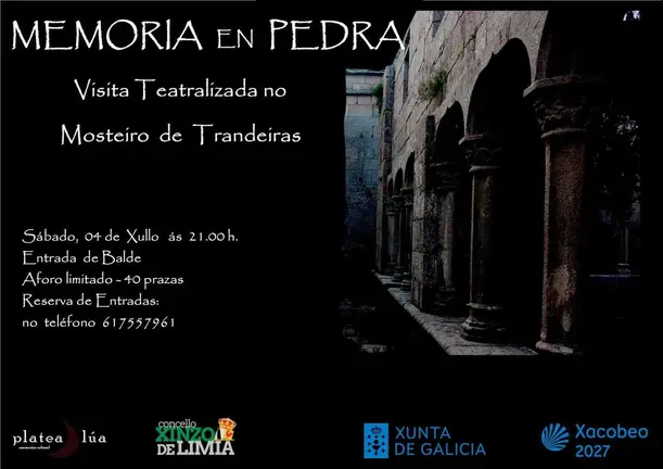 La visita teatralizada "Memoria en Pedra" permitir&aacute; divulgar de manera amena el pasado hist&oacute;rico del Mosteiro de Trandeiras.