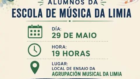 Cartel do concerto de fin de curso dos alumnos da Escola de M&uacute;sica da Limia, que se celebrar&aacute; o 29 de maio.