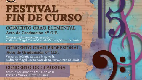 Cartel del Festival Fin de Curso del Conservatorio Profesional de M&uacute;sica de Xinzo de Limia, con tres conciertos programados entre el 11 y el 19 de junio.